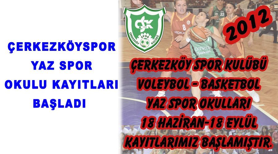Çerkezköyspor yaz spor okulu kayıtları başladı  