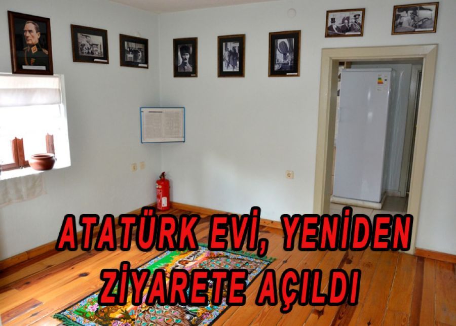 Atatürk Evi, yeniden ziyarete açıldı 
