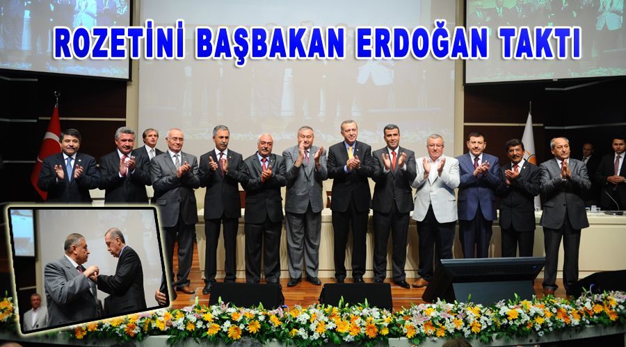 Rozetini Başbakan Erdoğan taktı 