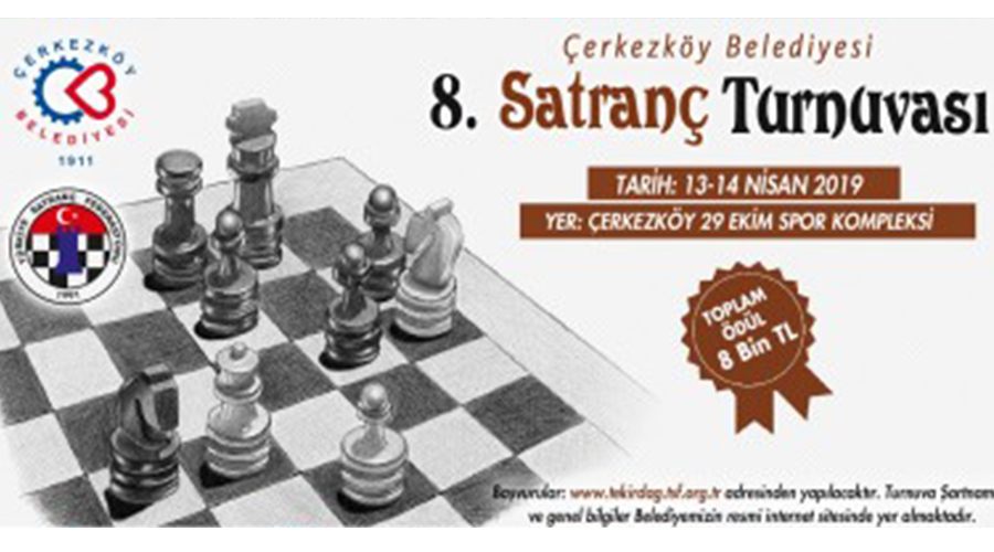 8. geleneksel satranç turnuvası başlıyor