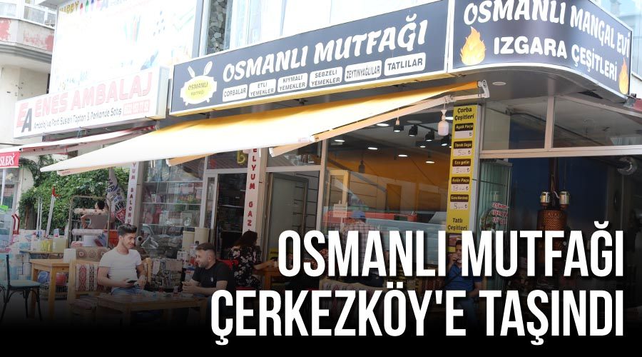 Osmanlı Mutfağı Çerkezköy