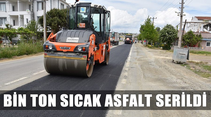 Bin ton sıcak asfalt serildi