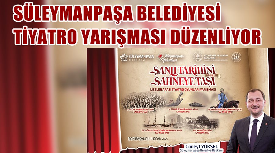 Süleymanpaşa Belediyesi tiyatro yarışması düzenliyor